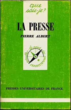 Couverture du produit · La presse / Albert, Pierre / Réf51919