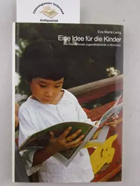 Couverture du produit · Eine Idee fur die Kinder: Die Internationale Jugendbibliothek (German Edition)