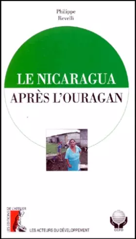 Couverture du produit · Le Nicaragua après l'ouragan