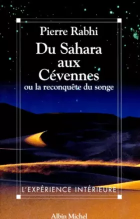 Couverture du produit · Du Sahara aux Cévennes ou La reconquête du songe