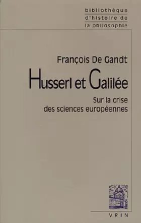 Couverture du produit · Husserl et Galilée : Sur la crise des sciences européennes