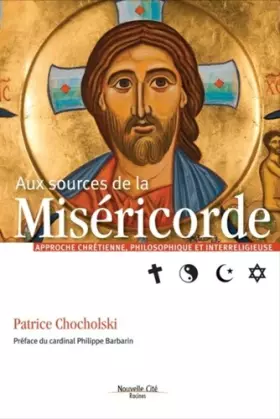 Couverture du produit · Aux sources de la miséricorde: Approche chrétienne et interreligieuse