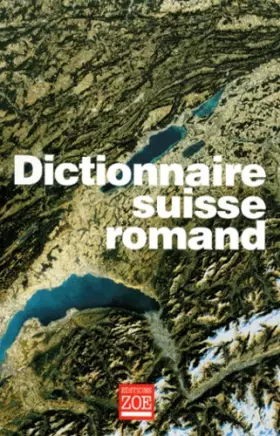 Couverture du produit · Dictionnaire suisse romand : Particularités lexicales du français contemporain
