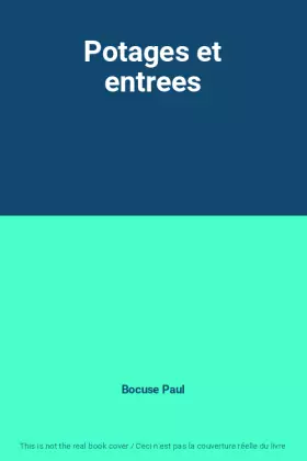 Couverture du produit · Potages et entrees