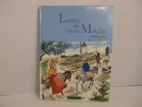 Couverture du produit · Lettres de mon moulin... : [extraits]