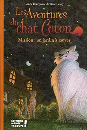 Couverture du produit · Les aventures du chat Coton - Mission : un jardin à sauver