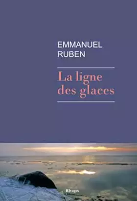 Couverture du produit · La ligne des glaces