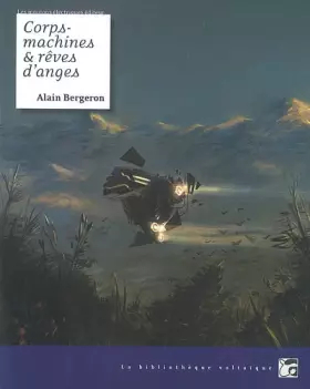 Couverture du produit · Corps-machines et rêves d'anges