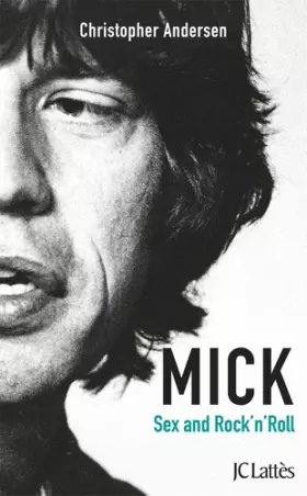 Couverture du produit · Mick, Sexe et Rock'n'roll