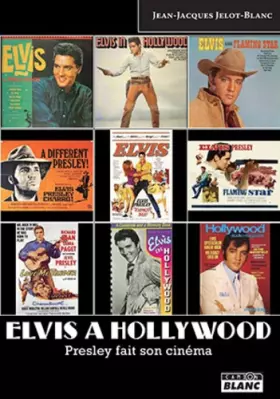 Couverture du produit · ELVIS A HOLLYWOOD Presley fait son cinéma