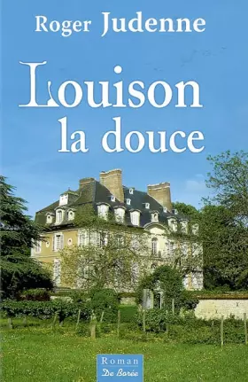 Couverture du produit · Louison la Douce