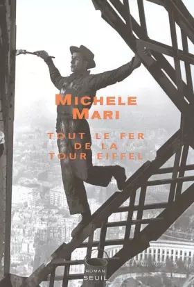 Couverture du produit · Tout le fer de la tour Eiffel