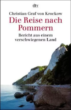 Couverture du produit · Die Reise nach Pommern. (7089 279). Bericht aus einem verschwiegenen Land.