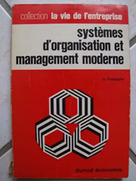 Couverture du produit · SYSTEMES D'ORGANISATION ET MANAGEMENT MODERNE (Collection 'La vie de l'entreprise', 56)