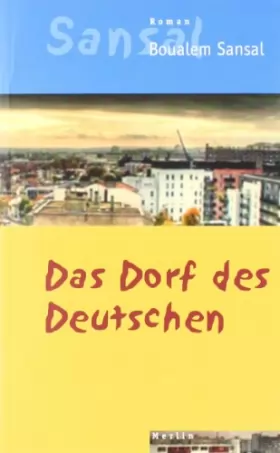 Couverture du produit · Das Dorf des Deutschen: Das Tagebuch der Brüder Schiller