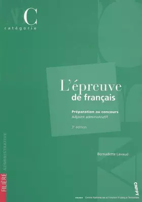 Couverture du produit · L'épreuve de français : Préparation au concours Adjoint administratif