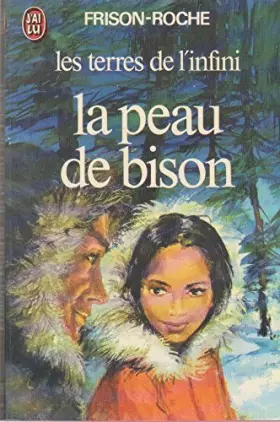 Couverture du produit · Les terres de l'infini Tome 1 La peau de bison