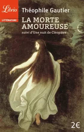 Couverture du produit · La morte amoureuse + Une nuit de Cléopâtre