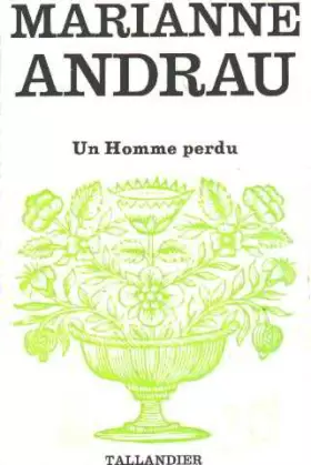Couverture du produit · Un Homme perdu (Collection Floralies)