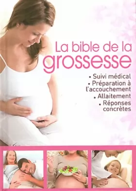 Couverture du produit · La Bible de la grossesse