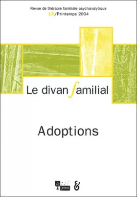 Couverture du produit · Le divan familial, numéro 12 : Adoptions