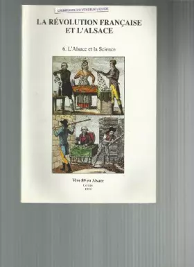 Couverture du produit · L'Alsace et la science (La Révolution française et l'Alsace.)