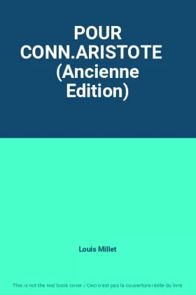 Couverture du produit · POUR CONN.ARISTOTE    (Ancienne Edition)