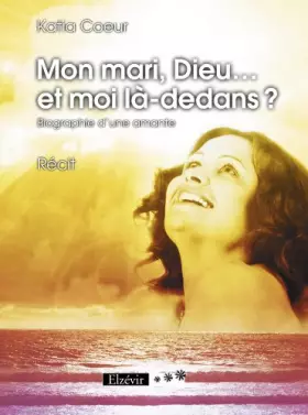 Couverture du produit · Mon mari, Dieu... et moi la-dedans?