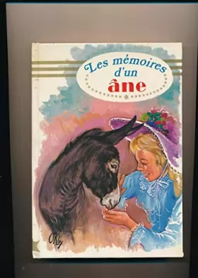 Couverture du produit · Notre "livre club" pour la jeunesse : Les mémoires d'un âne d'après la Comtesse de Ségur