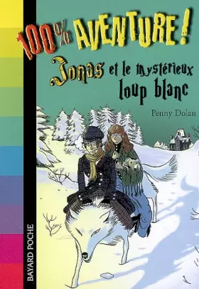Couverture du produit · Jonas, Tome 3 : Jonas et le mystérieux loup blanc