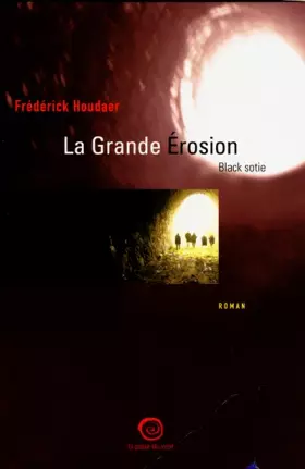 Couverture du produit · La Grande érosion - Black Sotie