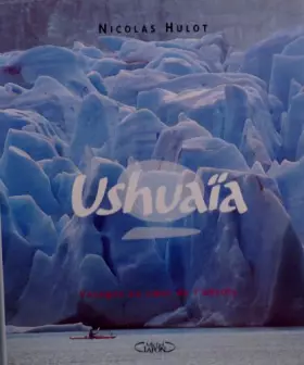 Couverture du produit · Ushuaïa : Voyages au coeur de l'absolu