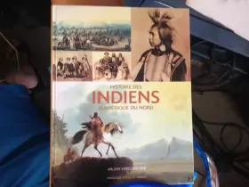 Couverture du produit · histoire des indiens d'amerique du nord