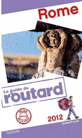 Couverture du produit · Guide du Routard Rome 2012