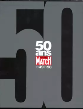 Couverture du produit · 50 ans, Paris Match
