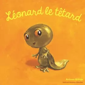 Couverture du produit · Les Drôles de Petites Bêtes - Leonard le Tetard - Dès 3 ans