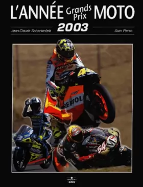 Couverture du produit · annee grands prix moto 2003 (0)