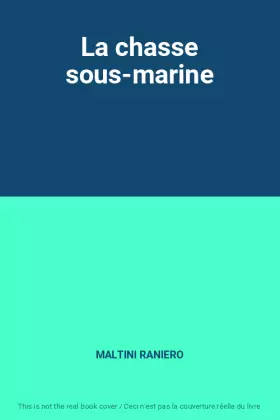 Couverture du produit · La chasse sous-marine