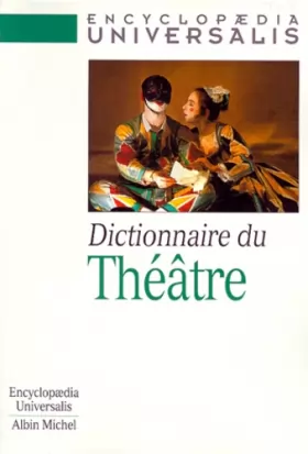 Couverture du produit · Dictionnaire du théâtre
