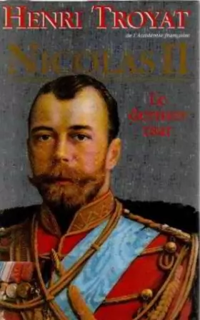 Couverture du produit · NICOLAS II le dernier tsar