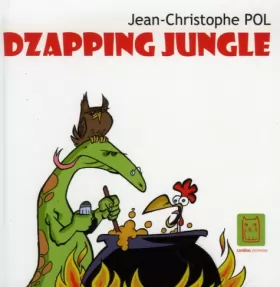 Couverture du produit · Dzapping Jungle, Tome 1 :