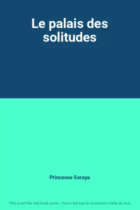 Couverture du produit · Le palais des solitudes