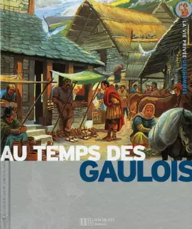 Couverture du produit · Les Gaulois : Des invasions celtiques à l'occupation romaine