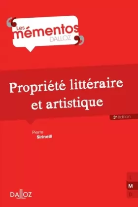 Couverture du produit · Propriété littéraire et artistique - 3e ed.: Mémentos