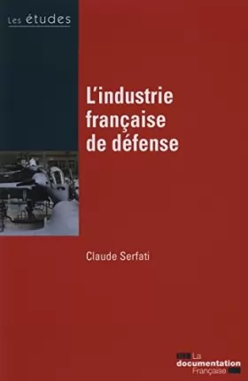 Couverture du produit · L'industrie française de défense
