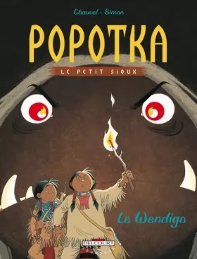 Couverture du produit · Popotka, le petit sioux, tome 2 : Le Wendigo