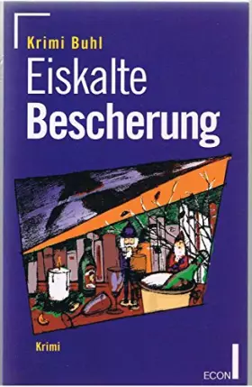 Couverture du produit · Eiskalte Bescherung - Kriemhild Buhl