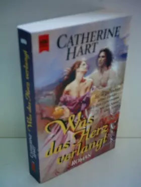 Couverture du produit · Was das Herz verlangt - Hart, Catherine
