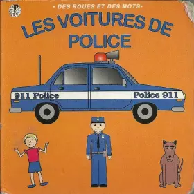 Couverture du produit · Les Voitures De Police: Des Roues Et Des Mots