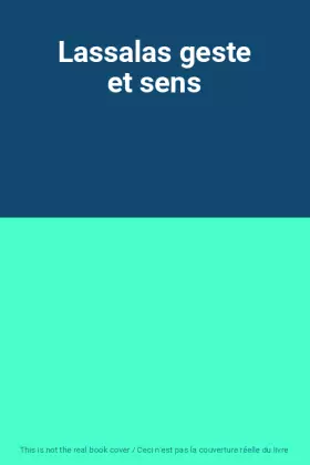 Couverture du produit · Lassalas geste et sens